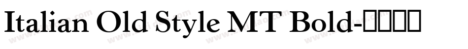 Italian Old Style MT Bold字体转换